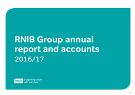 RNIB Group Annual Report and Accounts 2016/17