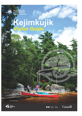 Kejimkujik National Park and National Historic Site Kejimkujik Visitor Guide