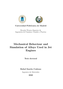Mechanical Behaviour and Simulation of Alloys Used in Jet Engines