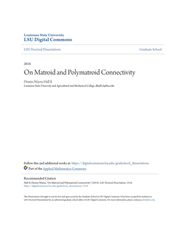 On Matroid and Polymatroid Connectivity Dennis Wayne Hall II Louisiana State University and Agricultural and Mechanical College, Dhall15@Lsu.Edu