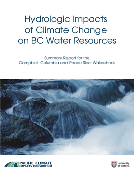 Hydrologic Impacts of Climate Change on BC Water Resources