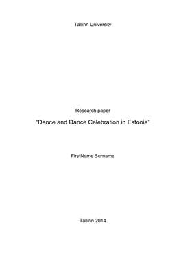 “Dance and Dance Celebration in Estonia”