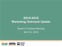 2014-2015 Marketing/Outreach Update