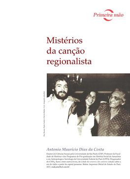 Mistérios Da Canção Regionalista Ruy Barata, Paulo André E Fafá De Belém