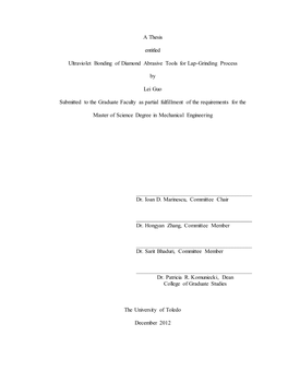 A Thesis Entitled Ultraviolet Bonding of Diamond Abrasive Tools for Lap