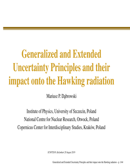 Extended Uncertainty Principles and Their Impact Onto the Hawking Radiation