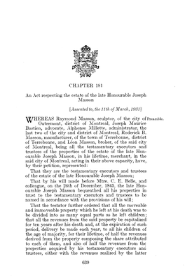 CHAPTER 181 an Act Respecting the Estate of the Late Honourable