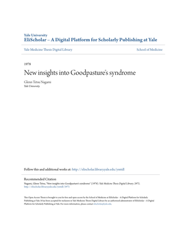 New Insights Into Goodpasture's Syndrome Glenn Tetsu Nagami Yale University