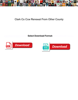 Clark Co Ccw Renewal from Other County