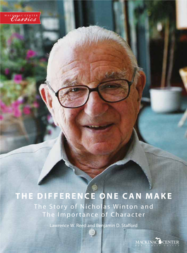 The Difference One Can Make the Story of Nicholas Winton and the Importance of Character