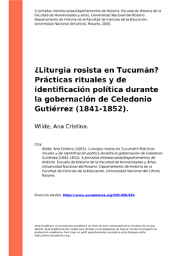 ¿Liturgia Rosista En Tucumán? Prácticas Rituales Y De Identiﬁcación Política Durante La Gobernación De Celedonio Gutiérrez (1841-1852)