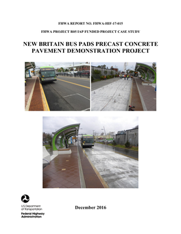 New Britain Bus Pads Precast Concrete Pavement Demonstration Project