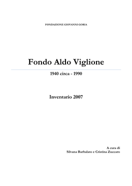 Fondo Aldo Viglione 1940 Circa - 1990