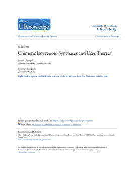 Chimeric Isoprenoid Synthases and Uses Thereof Joseph Chappell University of Kentucky, Chappell@Uky.Edu