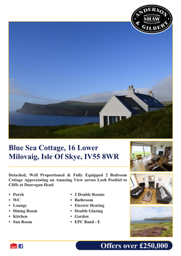 Blue Sea Cottage, 16 Lower Milovaig, Isle of Skye, IV55 8WR