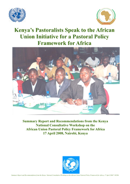 Kenya's Pastoralists Speak to the African Union Initiative for a Pastoral Policy Framework for Africa