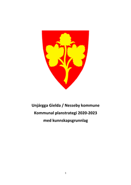 Unjárgga Gielda / Nesseby Kommune Kommunal Planstrategi 2020‐2023 Med Kunnskapsgrunnlag