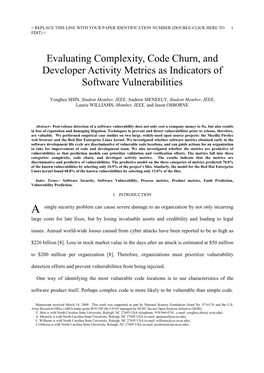 Evaluating Complexity, Code Churn, and Developer Activity Metrics As Indicators of Software Vulnerabilities