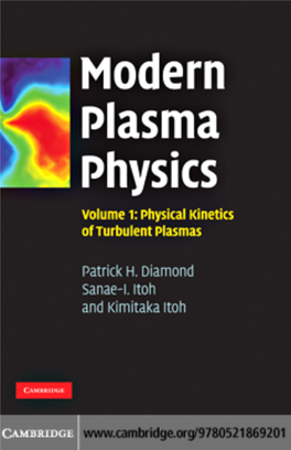 Diamond P.H., Itoh S.-I., Itoh K. Modern Plasma Physics, Vol. 1 (CUP