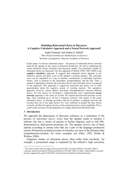 Modelling Referential Choice in Discourse: a Cognitive Calculative Approach and a Neural Network Approach∗ André Grüning1 and Andrej A