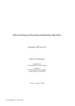 Efficient Sorting and Searching in Rendering Algorithms