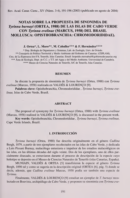 ORTEA, 1988) DE LAS ISLAS DE CABO VERDE CON Tyrinna Evelinae (MARCUS, 1958) DEL BRASIL MOLLUSCA: OPISTHOBRANCHIA: CHROMODORIDIDAE