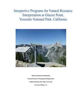 Interpretive Programs for Natural Resource Interpretation at Glacier Point, Yosemite National Park, California