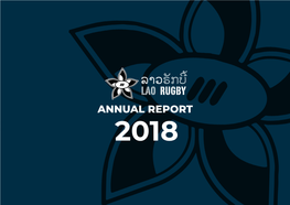 ANNUAL REPORT 2018 'S President Note Ear Friends of Lao Rugby, Among Their Ranks