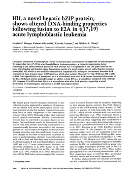 Hlf, a Novel Hepatic Bzip Protein, Shows Altered DNA-Binding Properties Following Fusion to E2A in T(17; 19) Acute Lymphoblastic Leukemia