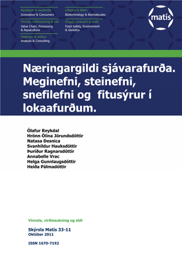 Næringargildi Sjávarafurða. Meginefni, Steinefni, Snefilefni Og Fitusýrur Í Lokaafurðum