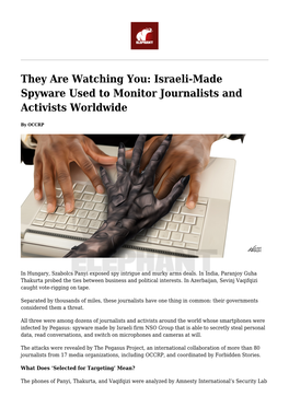 Israeli-Made Spyware Used to Monitor Journalists and Activists Worldwide