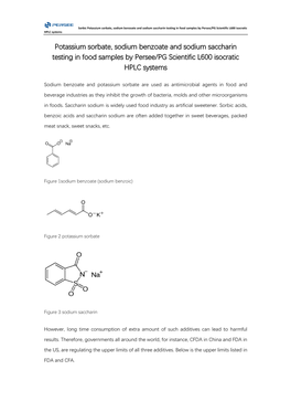 Potassium Sorbate, Sodium Benzoate and Sodium Saccharin Testing in Food Samples by Persee/PG Scientific L600 Isocratic HPLC Systems