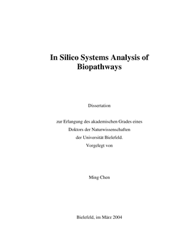 In Silico Systems Analysis of Biopathways