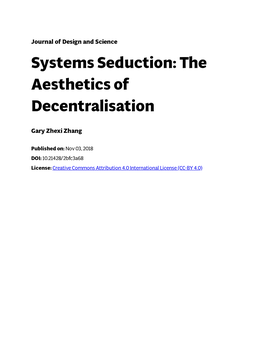 Systems Seduction: the Aesthetics of Decentralisation