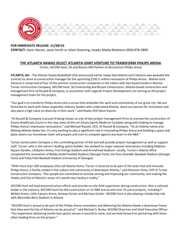 THE ATLANTA HAWKS SELECT ATLANTA JOINT VENTURE to TRANSFORM PHILIPS ARENA Turner, AECOM Hunt, SG and Bryson Will Partner to Reconstruct Philips Arena