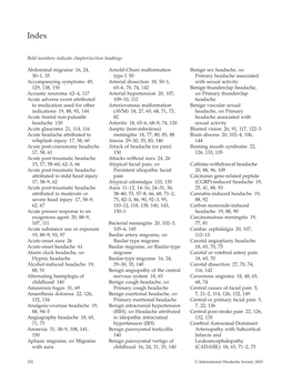 Arnold-Chiari Malformation Type I 50 Arterial Dissection 18, 50–1, 65–6