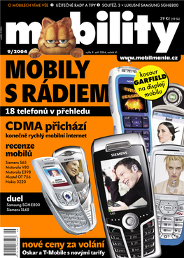 CDMA Přichází Konečně Rychlý Mobilní Internet Recenze Mobilů Siemens S65 Motorola V80 Motorola E398 Alcatel OT 756 Nokia 3220