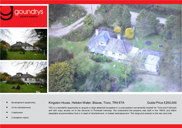 Kingston House, Helston Water, Bissoe, Truro, TR4 8TA Guide Price £250,000