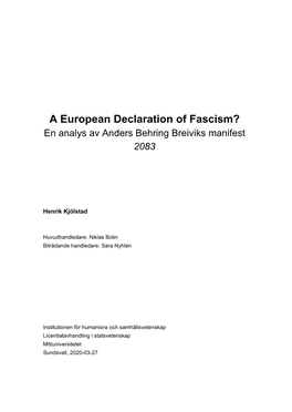 A European Declaration of Fascism? En Analys Av Anders Behring Breiviks Manifest 2083