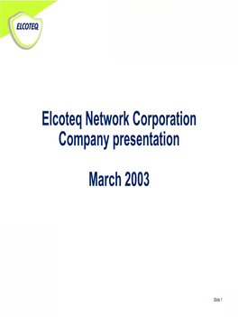 Elcoteq Network Corporation Company Presentation March 2003