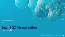 Intel SGX Virtualization KVM Forum 2018 Traditional VM Landscape