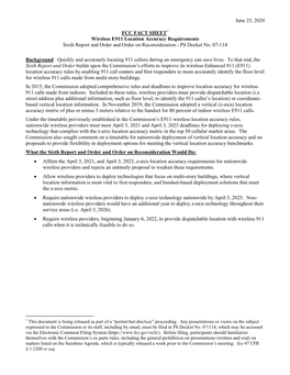 June 25, 2020 FCC FACT SHEET* Wireless E911 Location Accuracy Requirements Sixth Report and Order and Order on Reconsideration