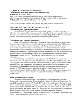 LECTURE 3: Chromosomes and Inheritance Course Website: Reading: Ch