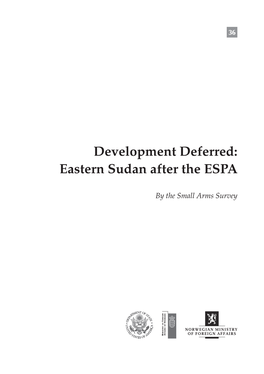 Development Deferred: Eastern Sudan After the ESPA