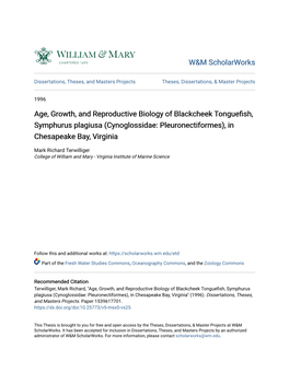 Age, Growth, and Reproductive Biology of Blackcheek Tonguefish, Symphurus Plagiusa (Cynoglossidae: Pleuronectiformes), in Chesapeake Bay, Virginia