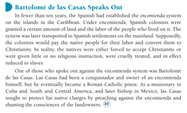 Bartolomé De Las Casas Speaks out in Fewer Than Ten Years, the Spanish Had Established the Encomienda System on the Islands in the Caribbean