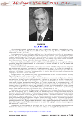 Rick Snyder After Graduating from Battle Creek Lakeview High School a Semester Early, Rick Earned 2 Degrees from the Univer­ Sity of Michigan, All by the Age of 23