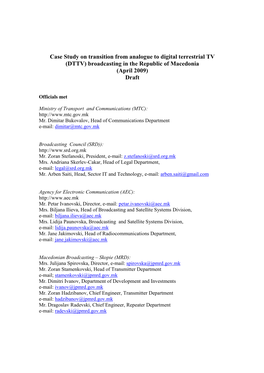 Case Study on Transition from Analogue to Digital Terrestrial TV (DTTV) Broadcasting in the Republic of Macedonia (April 2009) Draft