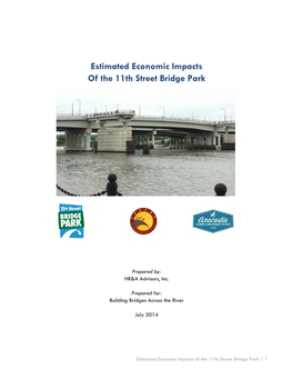 Estimated Economic Impacts of the 11Th Street Bridge Park