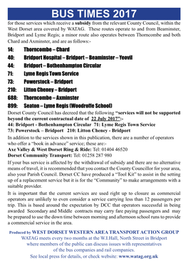 BUS TIMES 2017 for Those Services Which Receive a Subsidy from the Relevant County Council, Within the West Dorset Area Covered by WATAG